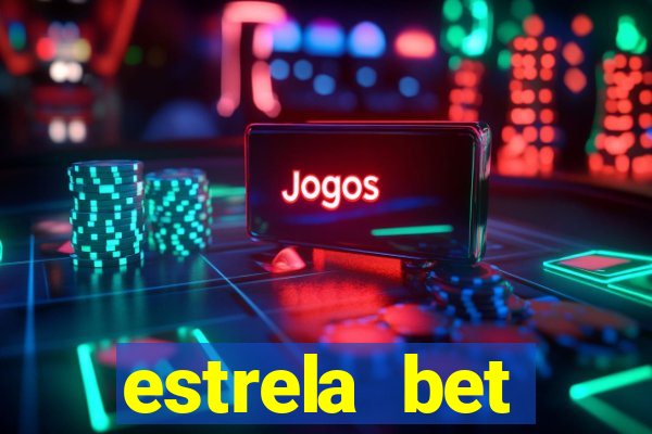 estrela bet download app